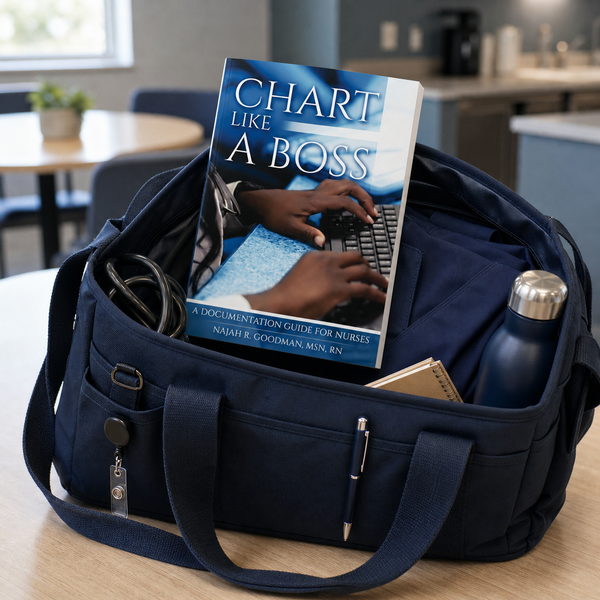 Chart Like a Boss by Najah R. Goodman, MSN, RN paperback cover